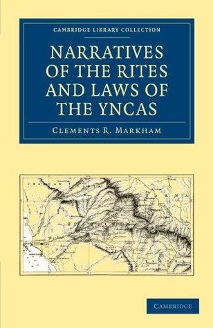 Narratives of the Rites and Laws of the Yncas