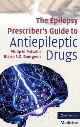 The Epilepsy Prescriber's Guide to Antiepileptic Drugs