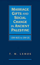 Marriage Gifts and Social Change in Ancient Palestine