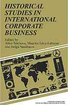 Historical Studies in International Corporate Business