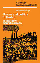 Unions and Politics in Mexico