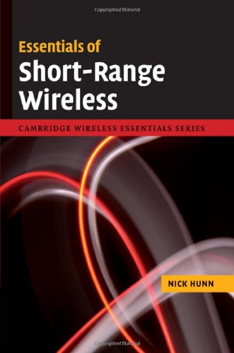 Essentials of Short-Range Wireless.