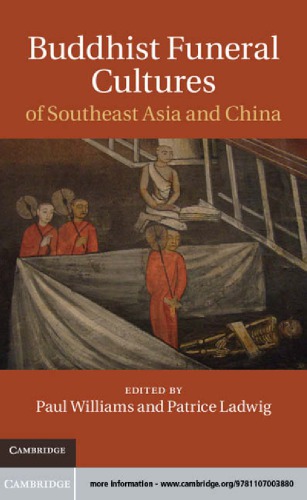 Buddhist Funeral Cultures of Southeast Asia and China