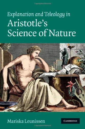 Explanation and teleology in Aristotle's science of nature