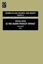 Is the Death Penalty Dying?