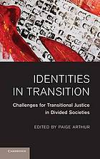 Identities in Transition