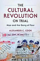 The Cultural Revolution on Trial