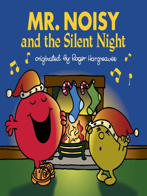 Mr. Noisy and the Silent Night