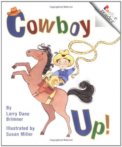 Cowboy Up! (A Rookie Reader)