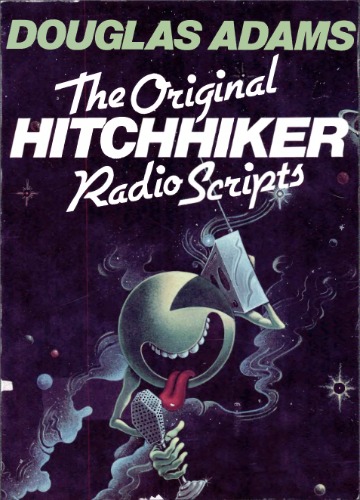 The Original Hitchhiker Radio Scripts