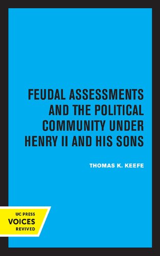 Feudal Assessments and the Political Community Under Henry II and His Sons