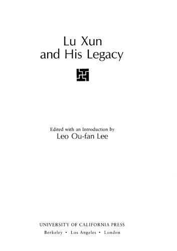 Lu Xun And His Legacy