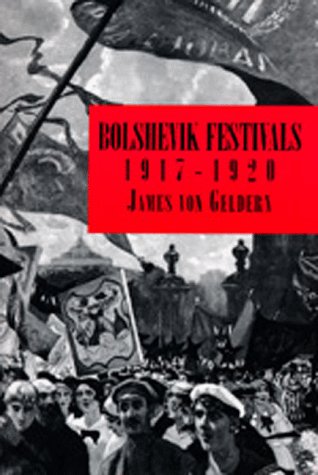 Bolshevik Festivals, 1917-1920