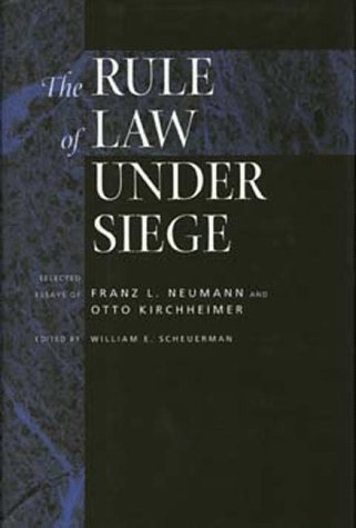 The Rule of Law Under Siege