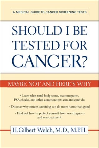 Should I Be Tested for Cancer?