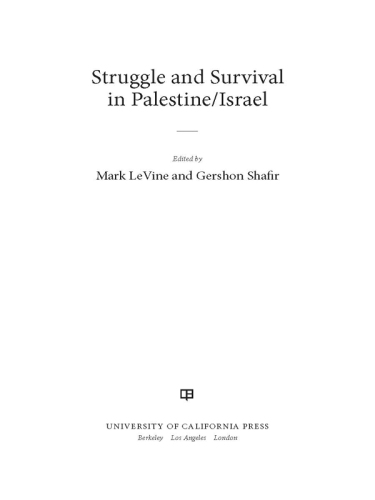 Struggle and Survival in Palestine/Israel