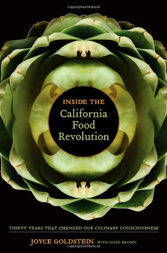 Inside the California Food Revolution