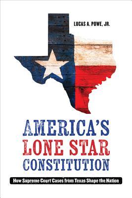 America's Lone Star Constitution