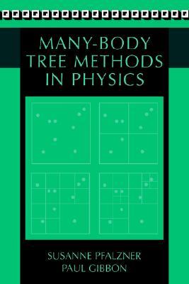 Many-Body Tree Methods in Physics