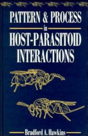 Pattern and Process in Host-Parasitoid Interactions