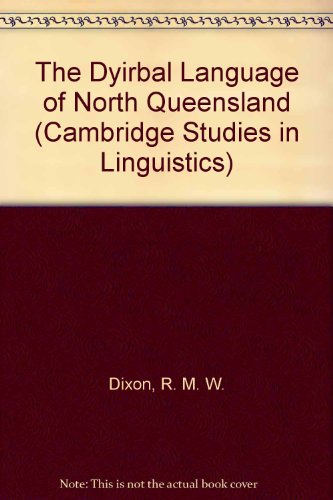 The Dyirbal Language Of North Queensland