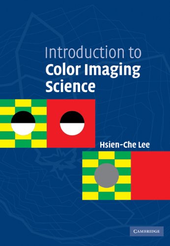 Introduction to Color Imaging Science