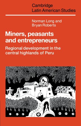 Miners, Peasants and Entrepreneurs