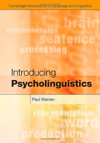 Introducing Psycholinguistics. by Paul Warren