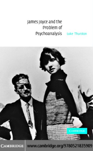 James Joyce and the Problem of Psychoanalysis