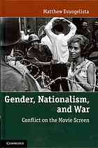 Gender, Nationalism, and War