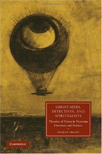 Ghost-Seers, Detectives, and Spiritualists