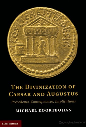 The Divinization of Caesar and Augustus