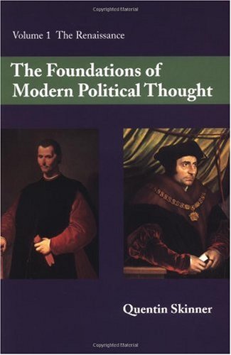 The Foundations of Modern Political Thought