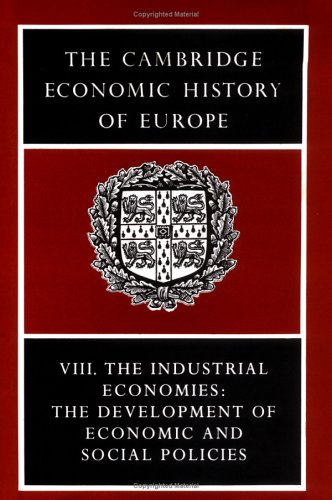 The Cambridge Economic History of Europe from the Decline of the Roman Empire, Volume 8