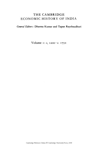 The Cambridge Economic History of India, Volume 1