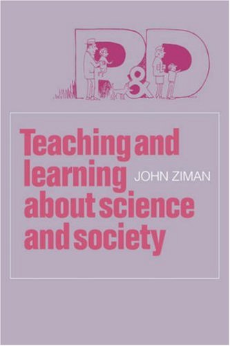 Teaching and Learning about Science and Society