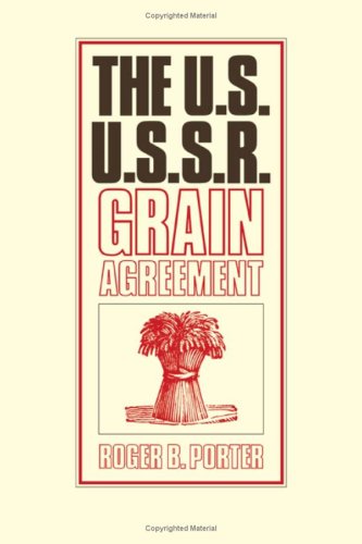 The U. S.  U. S. S. R. Grain Agreement