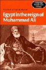 Egypt in the Reign of Muhammad Ali