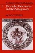 A History of Greek Philosophy, Volume 1