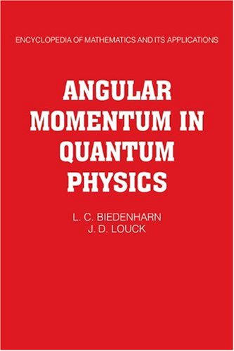 Angular Momentum in Quantum Physics