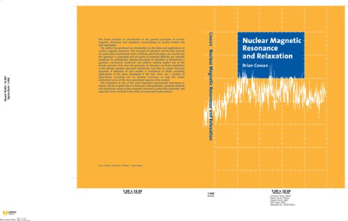 Nuclear Magnetic Resonance and Relaxation