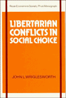 Libertarian Conflicts In Social Choice