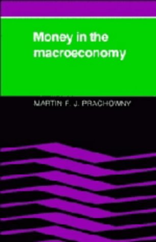 Money in the Macroeconomy