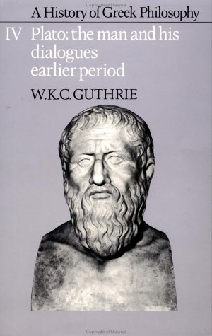 A History of Greek Philosophy, Volume 4