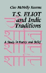 T. S. Eliot and Indic Traditions