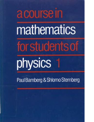 A Course In Mathematics For Students Of Physics