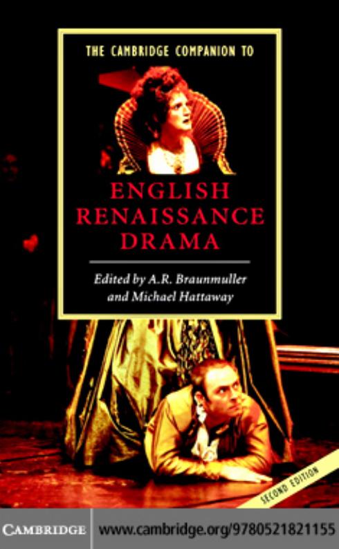 The Cambridge Companion to English Renaissance Drama