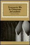 Economic Life in Ottoman Jerusalem