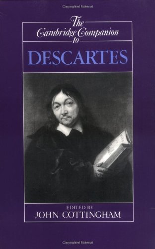 The Cambridge Companion to Descartes