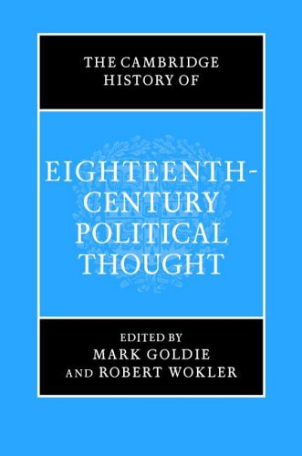 The Cambridge History of Eighteenth-Century Political Thought